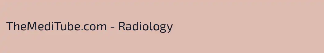 TheMediTube.com - Radiology